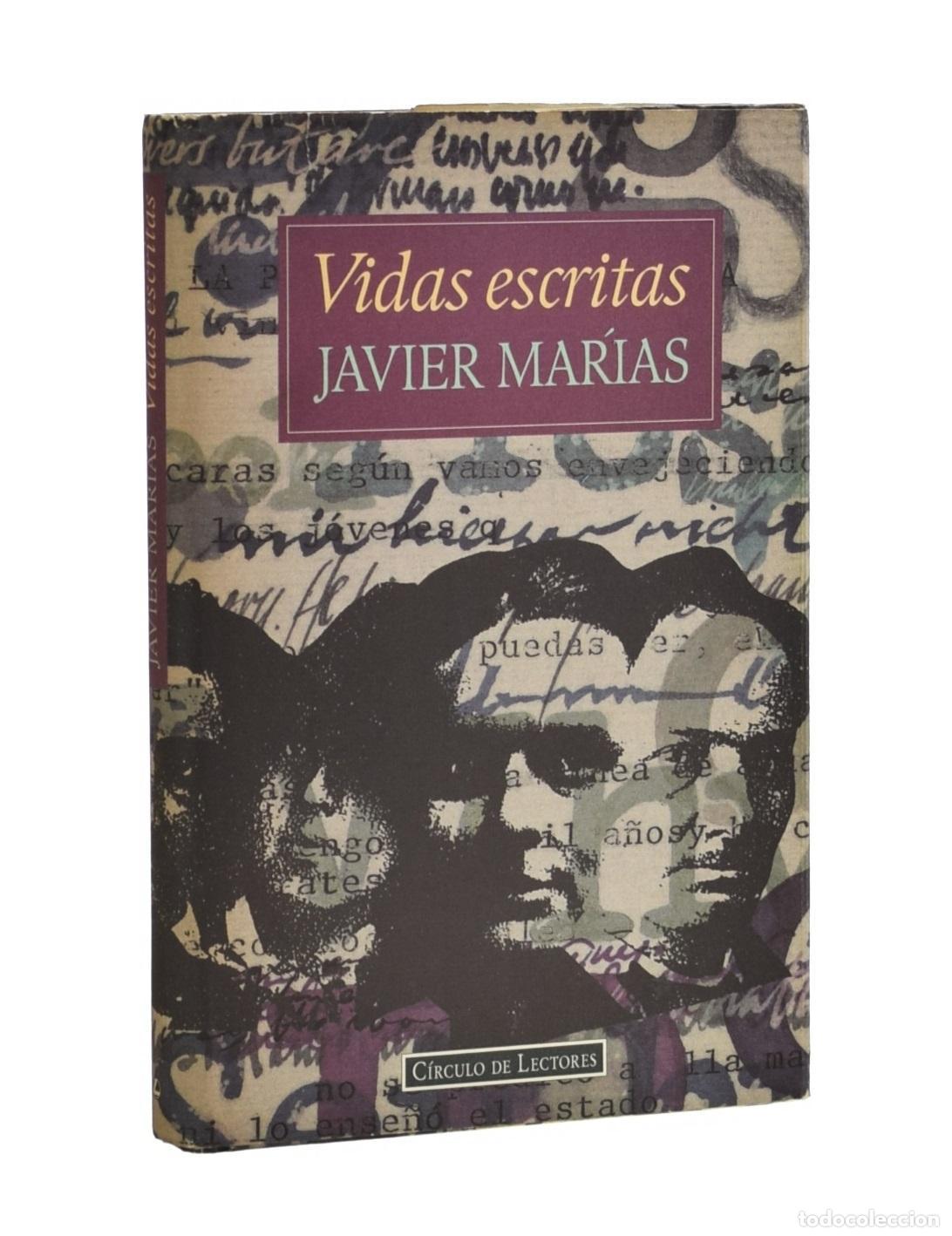 Libros de segunda mano: VIDAS ESCRITAS - MAR&Iacute;AS, Javier - Foto 1