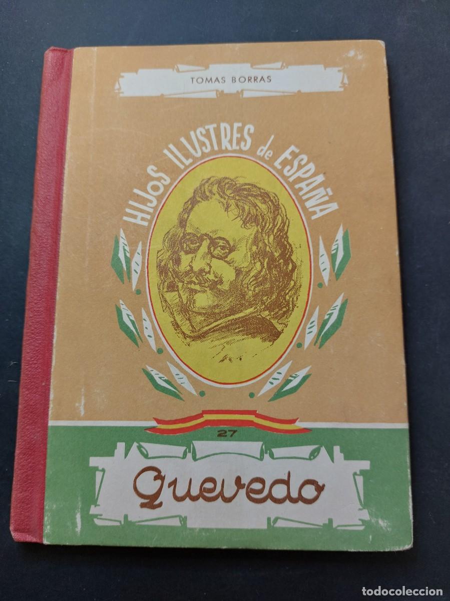 Libros de segunda mano: Quevedo - Tom&aacute;s Borr&aacute;s- 1960 - Foto 1