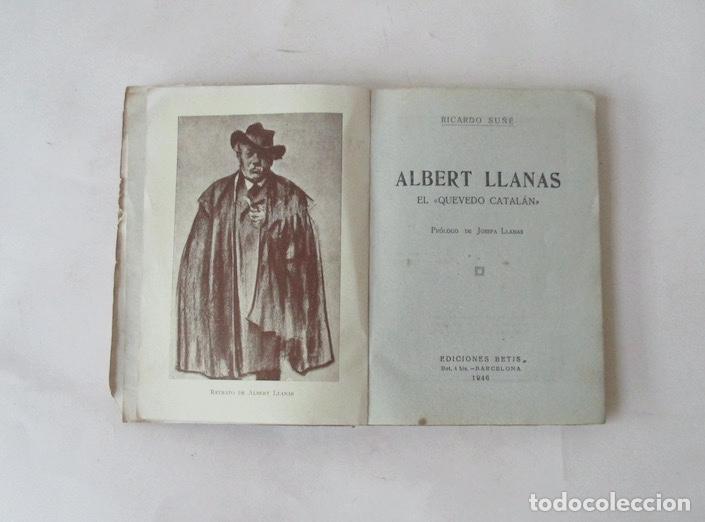 Libros de segunda mano: ALBERT LLANAS, EL QUEVEDO CATALAN - RICARDO SU&Ntilde;E - Foto 2