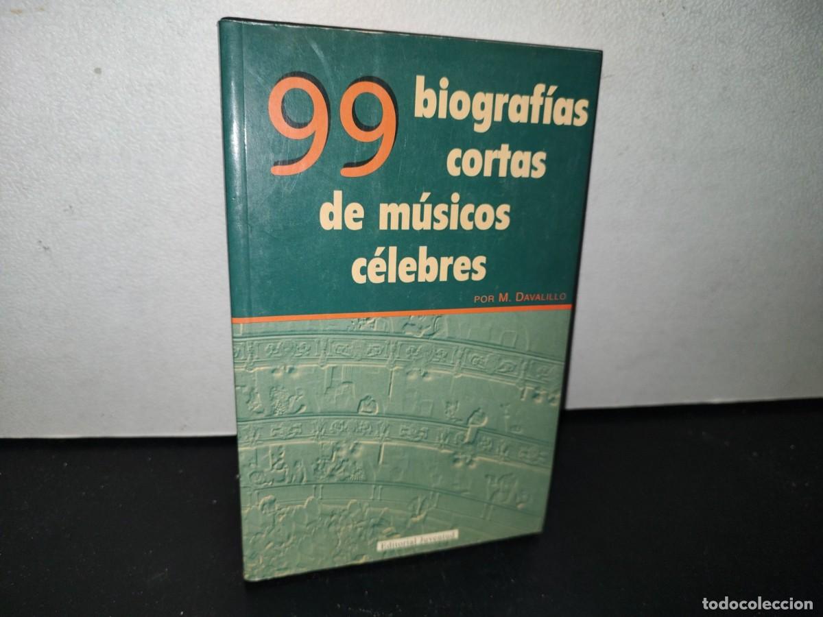 Gebrauchte B&uuml;cher: 80- 99 BIOGRAF&Iacute;AS CORTAS DE M&Uacute;SICOS C&Eacute;LEBRES - M. DAVALILLO
