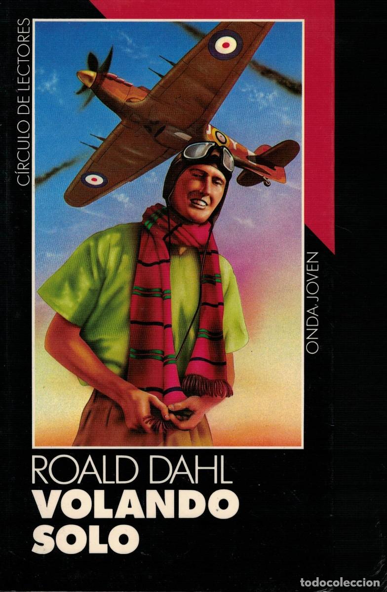 Libros de segunda mano: Roald Dahl, Volando solo - Foto 1