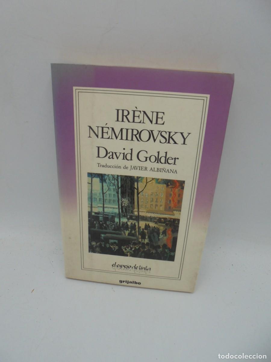 Libros de segunda mano: IRENE NEMIROVSKY. DAVID GOLDER. GRIJALBO. 1987. PAGS : 184. - Foto 1