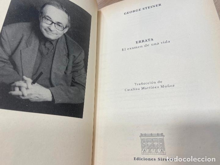 Libros de segunda mano: ERRATA. EL EXAMEN DE UNA VIDA. GEORGE STEINER - Foto 2