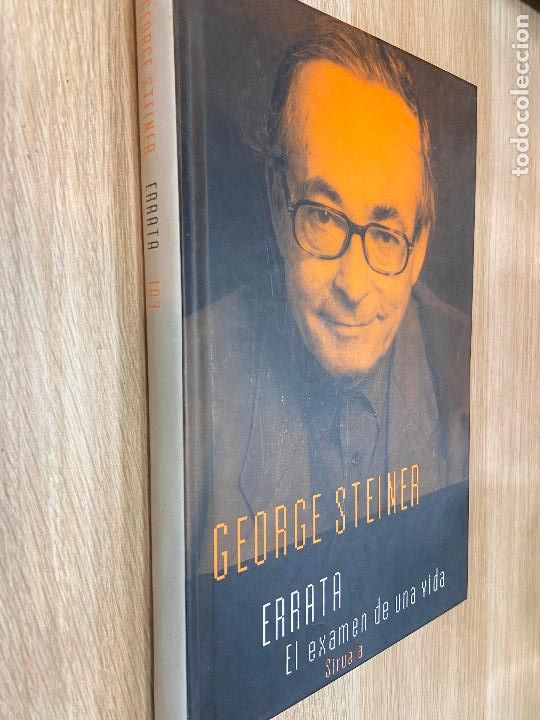 Libros de segunda mano: ERRATA. EL EXAMEN DE UNA VIDA. GEORGE STEINER - Foto 1