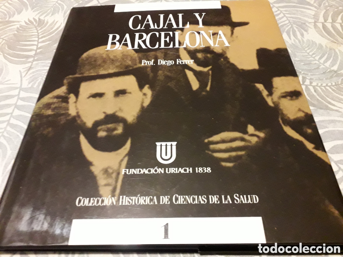 Libros de segunda mano: CAJAL Y BARCELONA, PROF. DIEGO FERRER, - Foto 1
