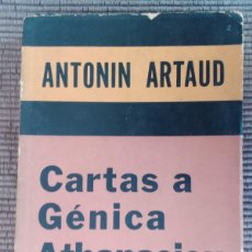 Libros de segunda mano: CARTAS A GENICA ATHANASIOU. ANTONIN ARTAUD. SIGLO VEINTE 1973.