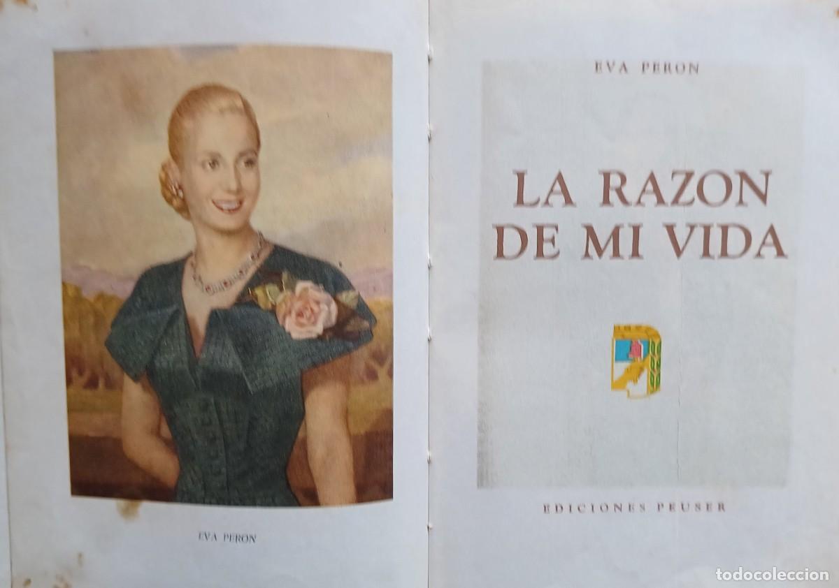 Libros de segunda mano: La raz&oacute;n de mi vida. Eva Per&oacute;n. - Foto 1