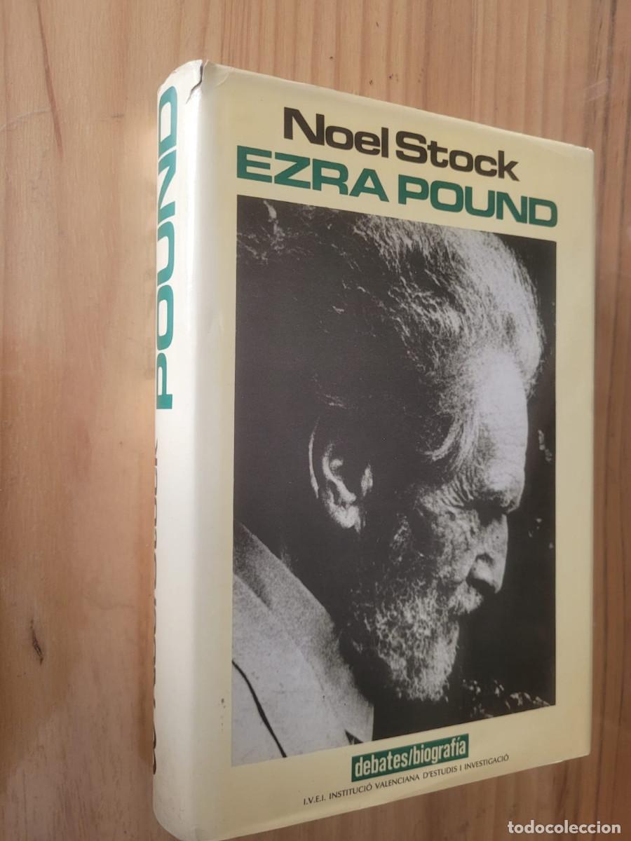 Libros de segunda mano: EZRA POUND - NOEL STOCK - Foto 1