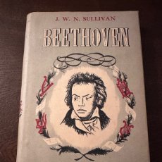 Libros de segunda mano: BEETHOVEN, SU DESARROLLO ESPIRITUAL - SULLIVAN,J.W.N.
