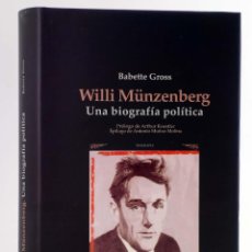 Libros de segunda mano: WILLI MÜNZENBERG, UNA BIOGRAFÍA POLÍTICA (BABETTE GROSS) IKUSAGER, 2007. OFRT ANTES 29E