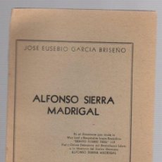 Libros de segunda mano: ALFONSO SIERRA MADRIGAL. HOMENAJE. JOSE EUSEBIO GARCIA BRISEÑO, EDICIONES BENITO JUAREZ MEXICO. 1954