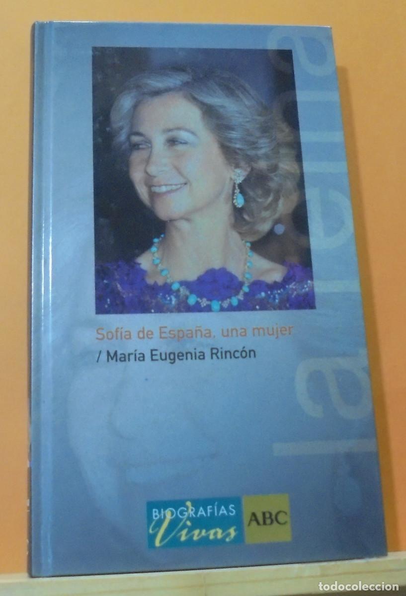 Libros de segunda mano: Sofia de Espa&ntilde;a, una mujer. Mar&iacute;a Eugenia Rinc&oacute;n - Foto 1