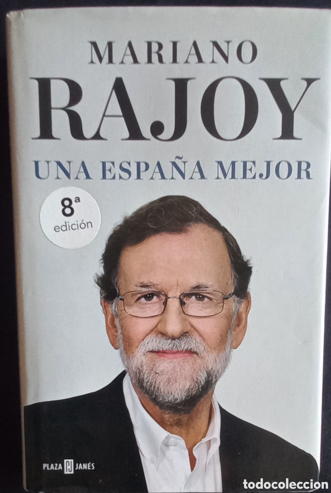 Libros de segunda mano: RAJOY. UNA ESPA&Ntilde;A MEJOR - Foto 1