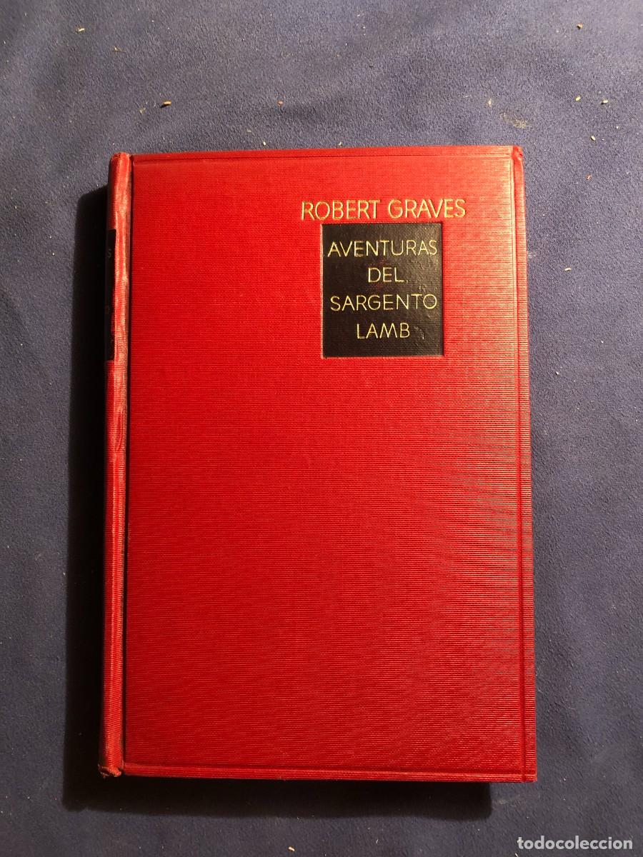 Libros de segunda mano: ROBERT GRAVES: - LAS AVENTURAS DEL SARGENTO LAMB - - Foto 1