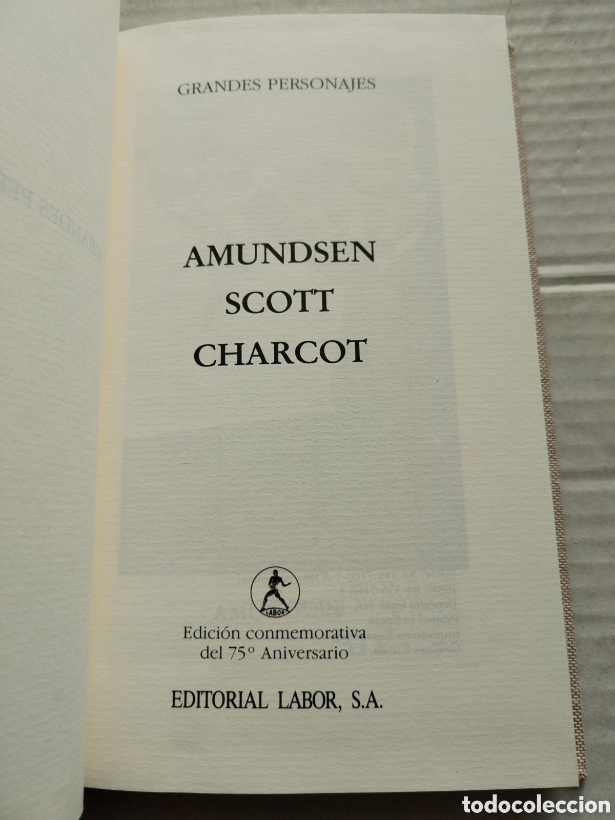 Libros de segunda mano: AMUNDSEN SCOTT CHARCOT/LABOR - Foto 2