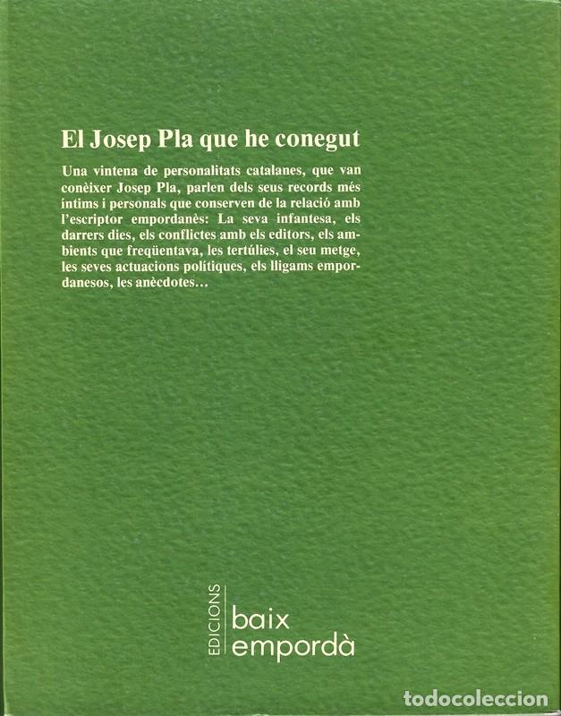 Libros de segunda mano: EL JOSEP PLA QUE HE CONEGUT VV.AA. - Foto 2