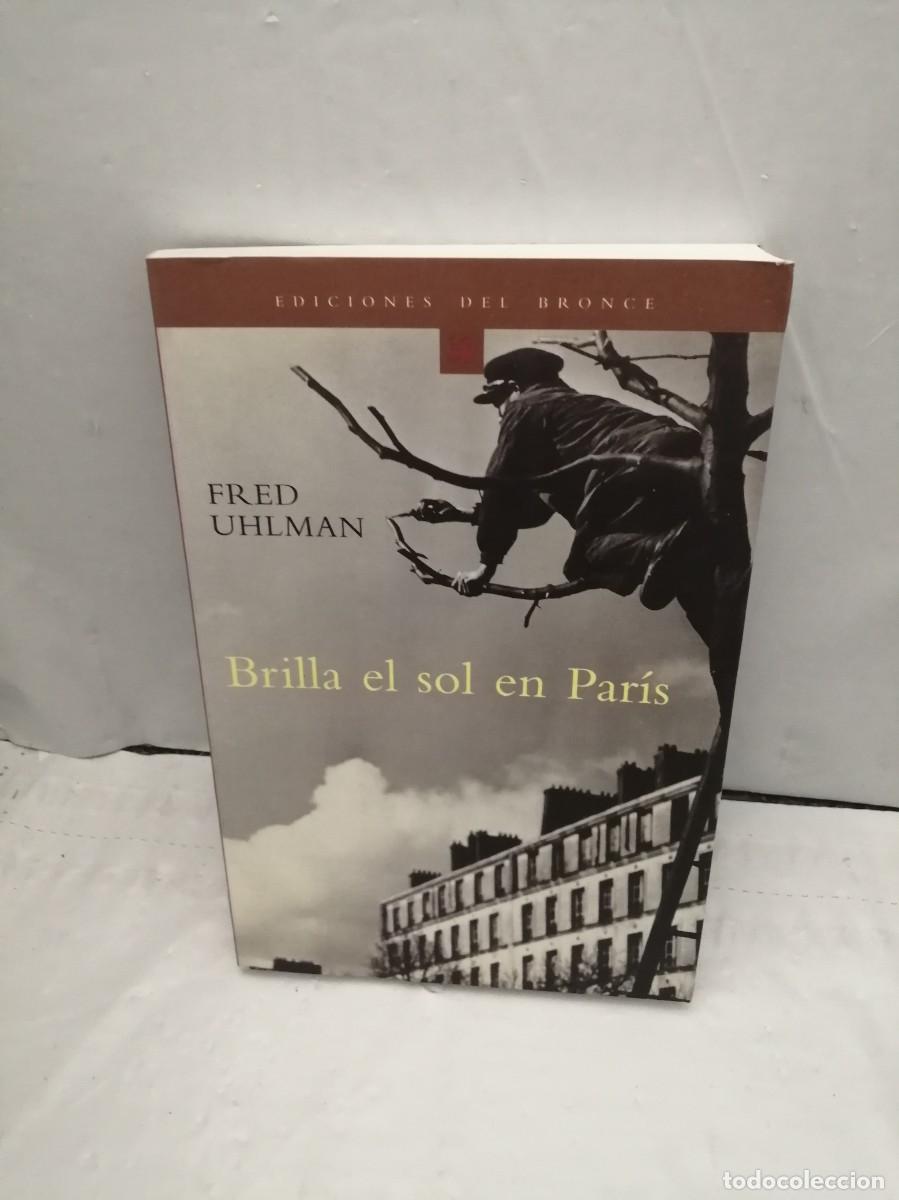 Libros de segunda mano: Brilla el sol en Par&iacute;s (Primera edici&oacute;n) - Foto 1