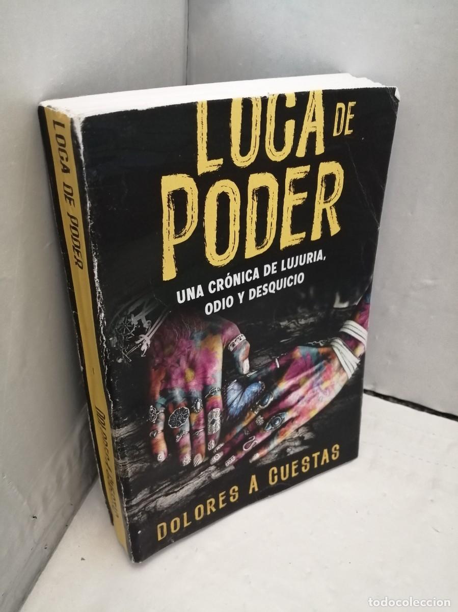 Libros de segunda mano: Loca de Poder: Una cr&oacute;nica de lujuria, odio y desquicio - Foto 3