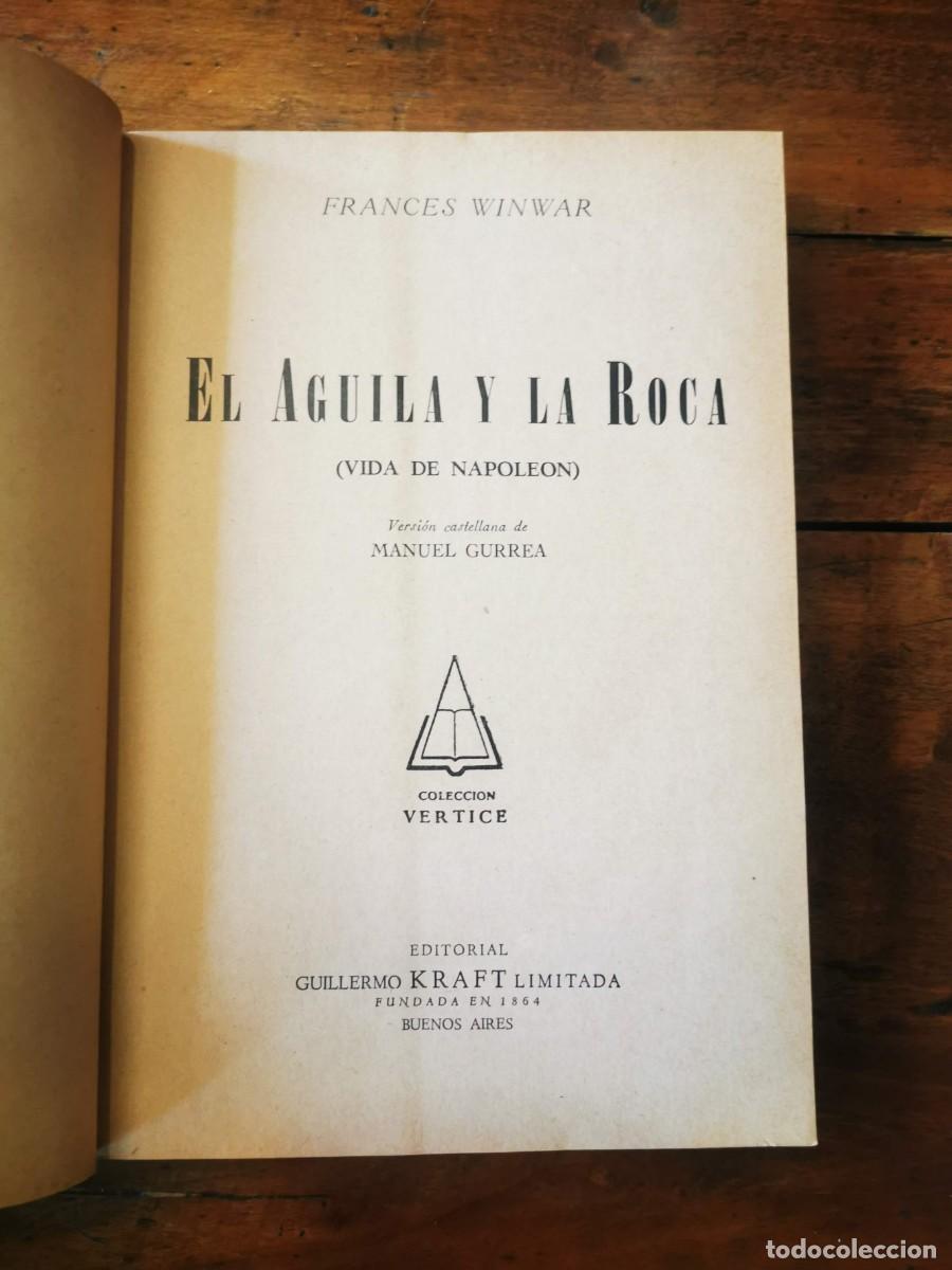 Libros de segunda mano: WINWAR, Frances. El &aacute;guila y la roca: (Vida de Napole&oacute;n) - Foto 2