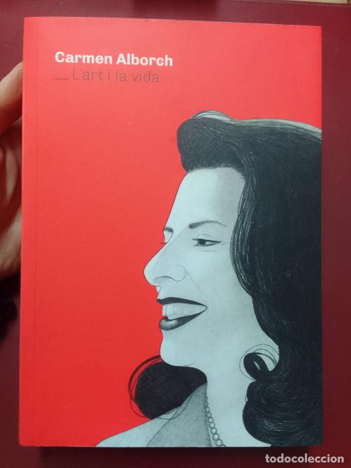 Second hand books: VV.AA.: Carmen Alborch. L'art y la vida (Consorci de Museus de la Comunitat Valenciana. 2021)