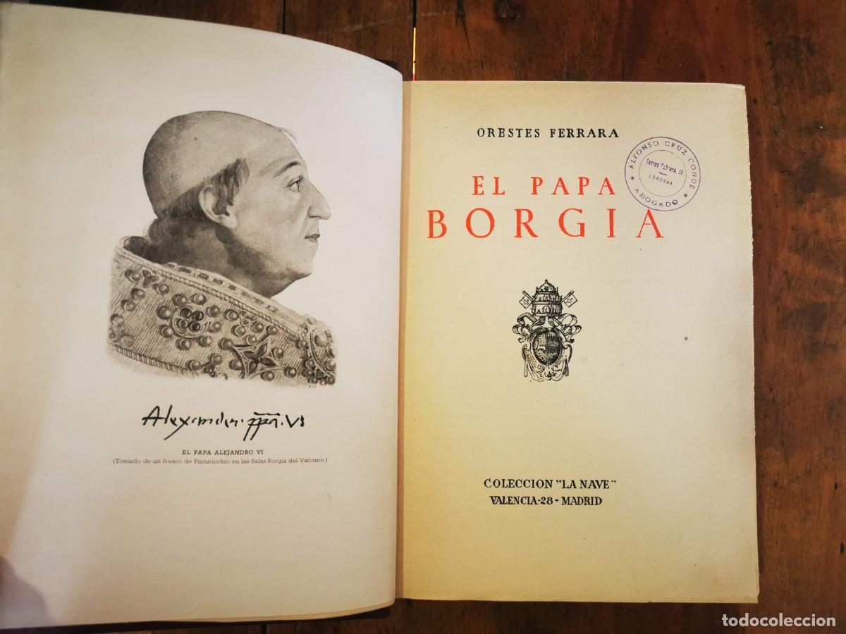 Libros de segunda mano: FERRARA, Orestes. El Papa Borgia - Foto 3