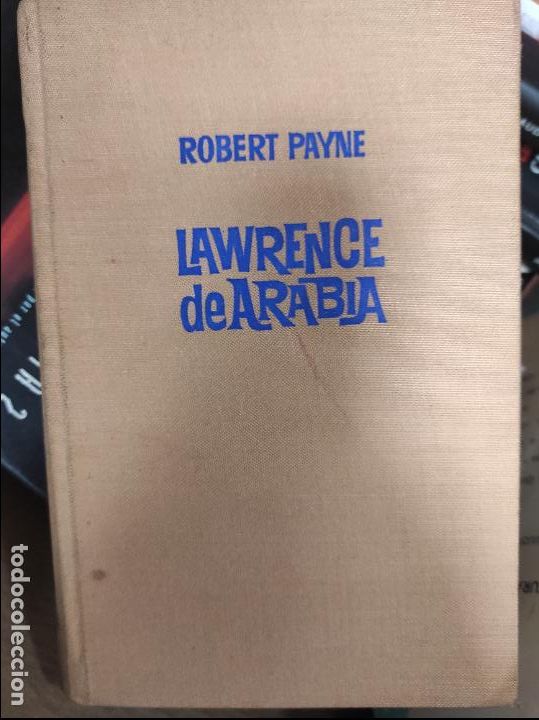 Libros de segunda mano: Lawrence de Arabia - PAYNE, Robert - Foto 1