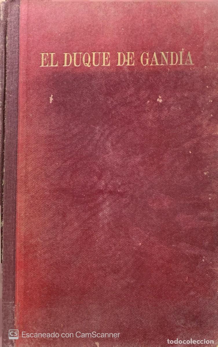 Libros de segunda mano: EL DUQUE DE GANDIA - Foto 1