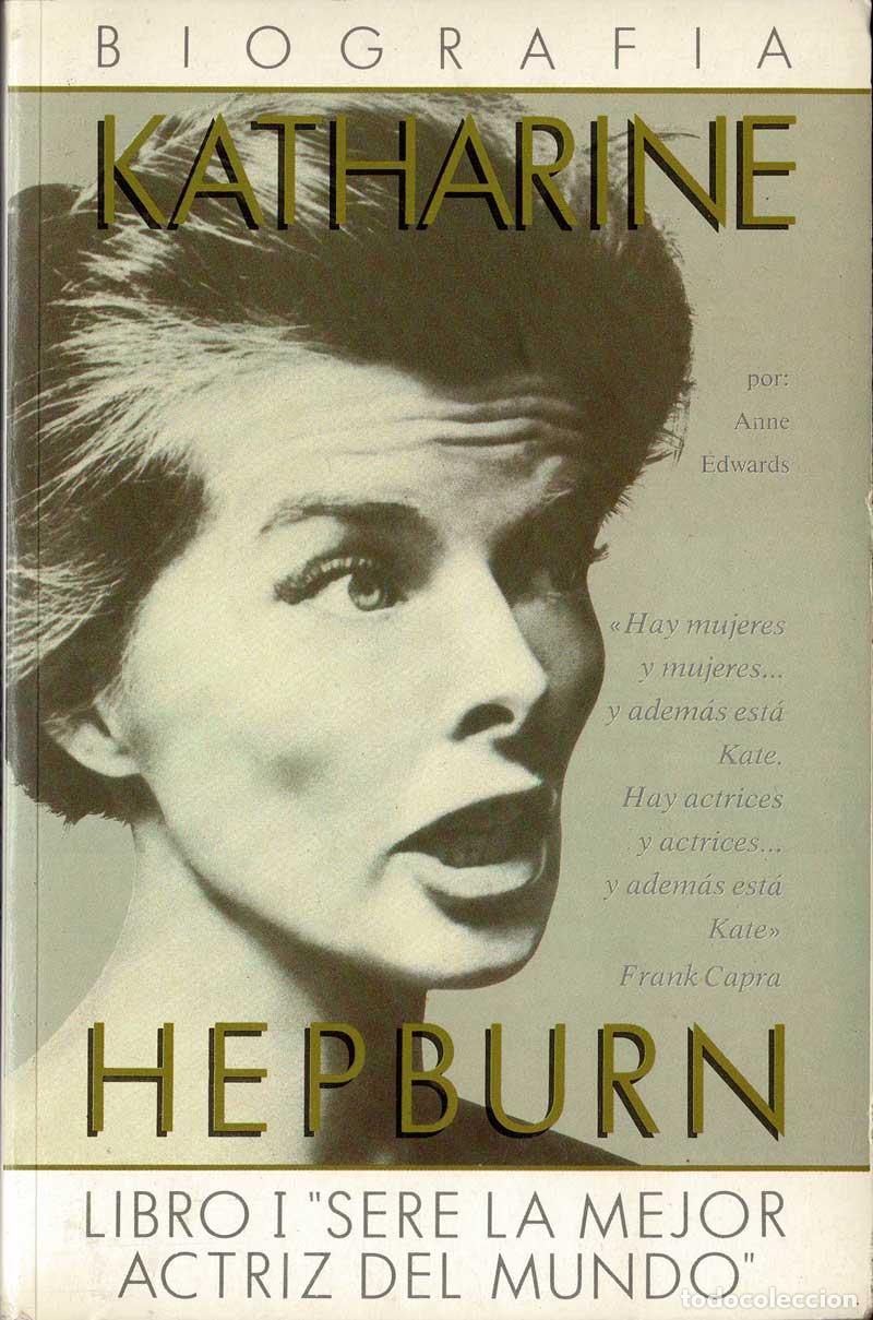 Libros de segunda mano: Katharine Hepburn - Anne Edwards - Foto 1