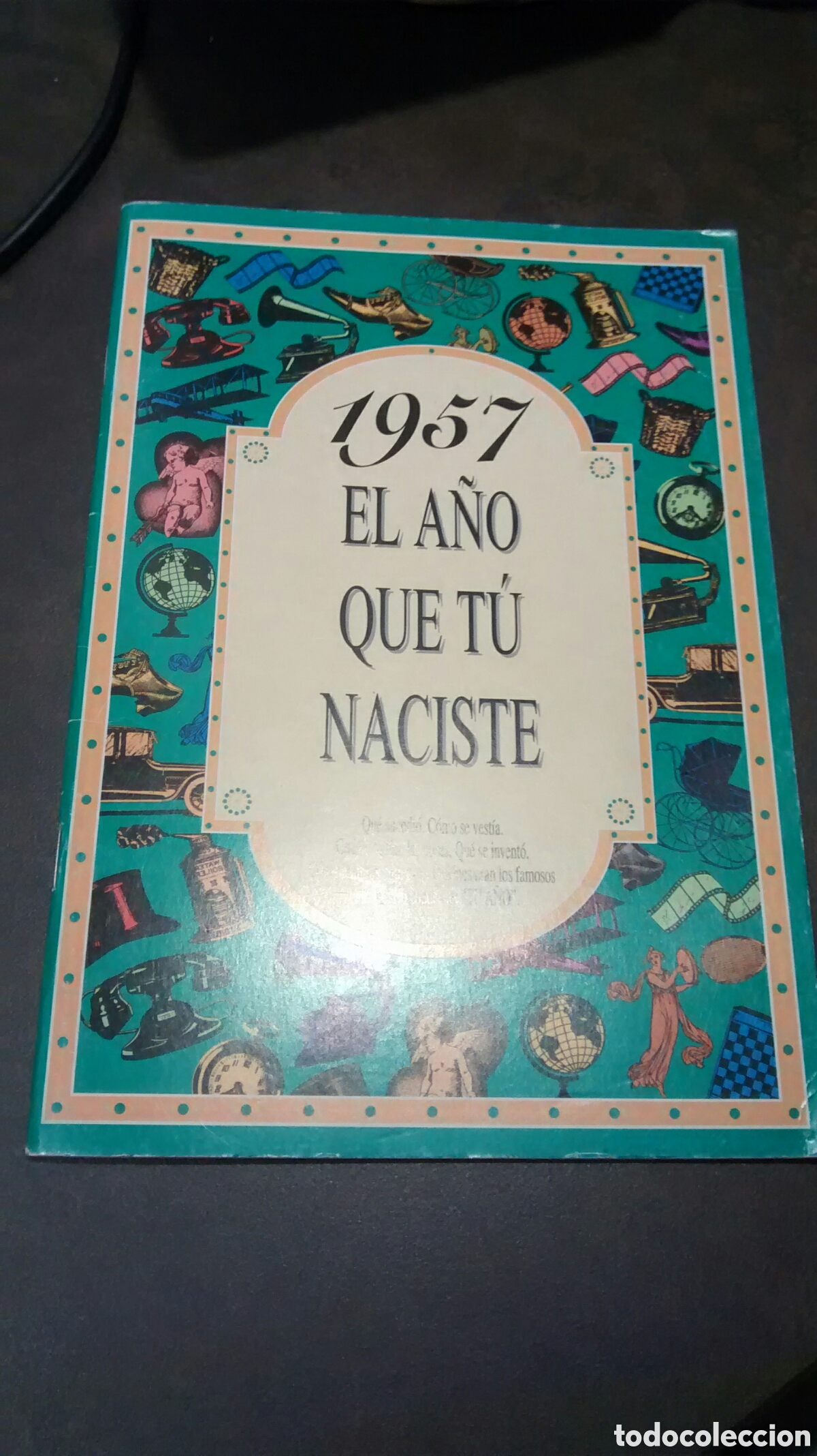 Libros de segunda mano: EL A&Ntilde;O QUE TU NACISTE. 1957(ACV ED) - Foto 1