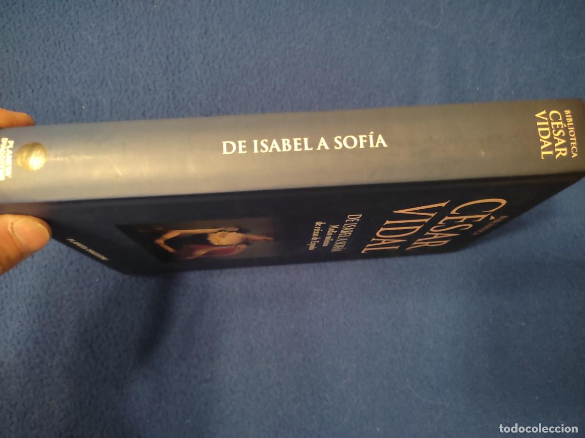 Libros de segunda mano: De Isabel a Sof&iacute;a C&eacute;sar Vidal Ed. Planeta DeAgostini 2007 Biblioteca C&eacute;sar Vidal - Foto 2