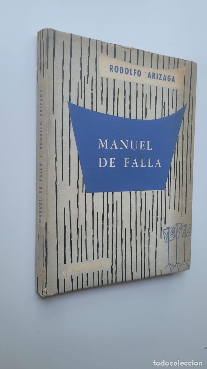 Libros de segunda mano: MANUEL DE FALLA - RODOLFO ARIZAGA (1961) - Foto 1