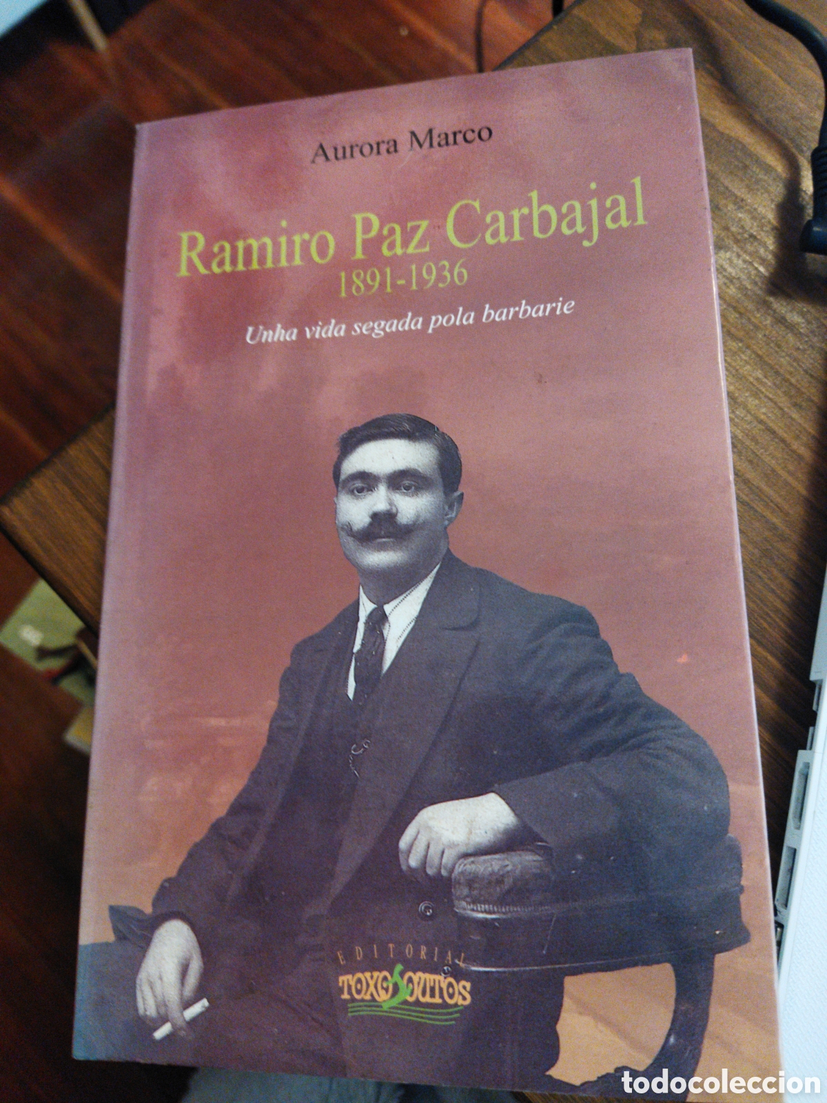 Libri di seconda mano: Ramiro Paz Carbajal 1891-1936. Unha vida segada pola barbarie /Marco, Aurora