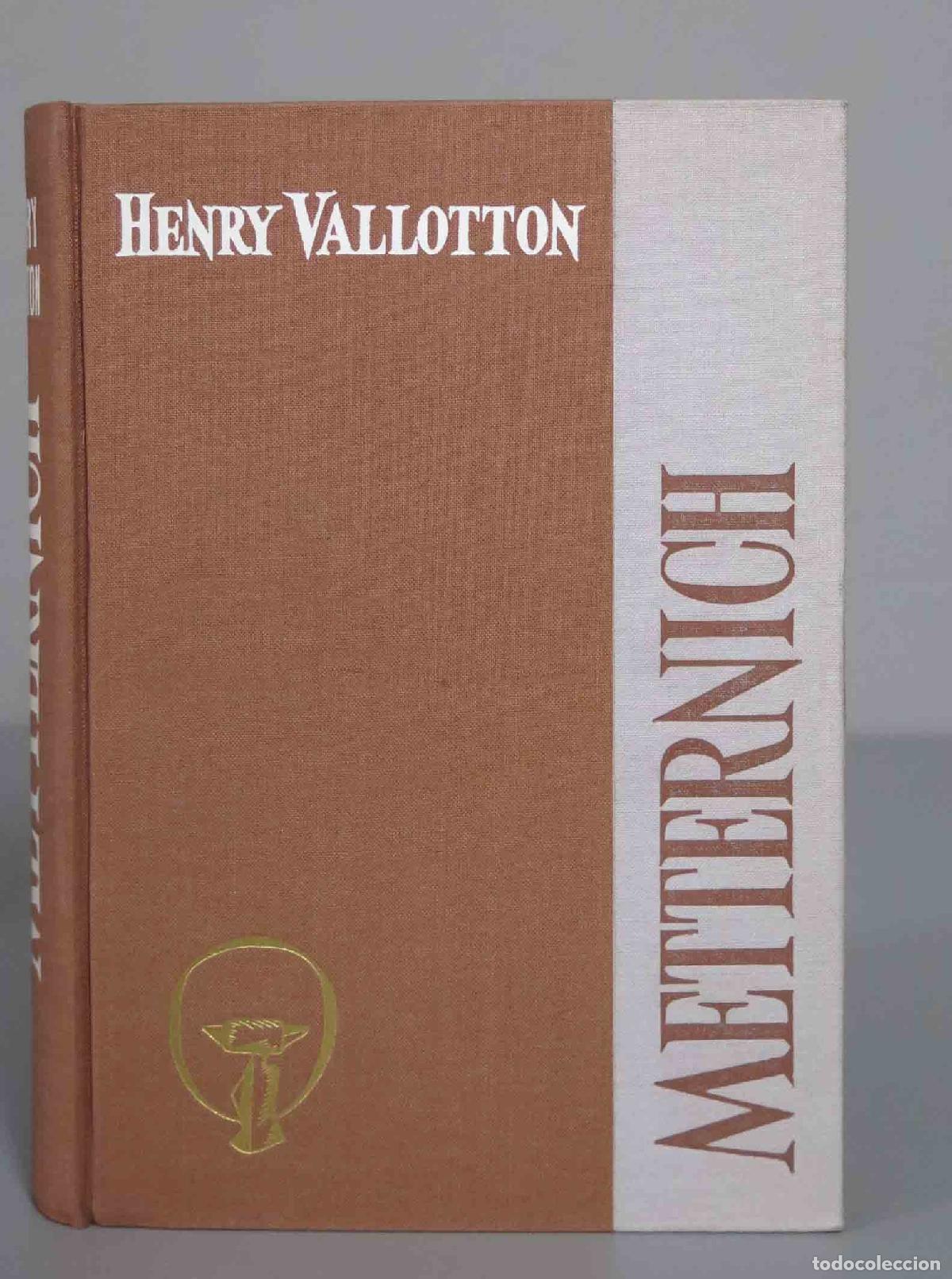 Libros de segunda mano: Metternich. Vallotton - Foto 1