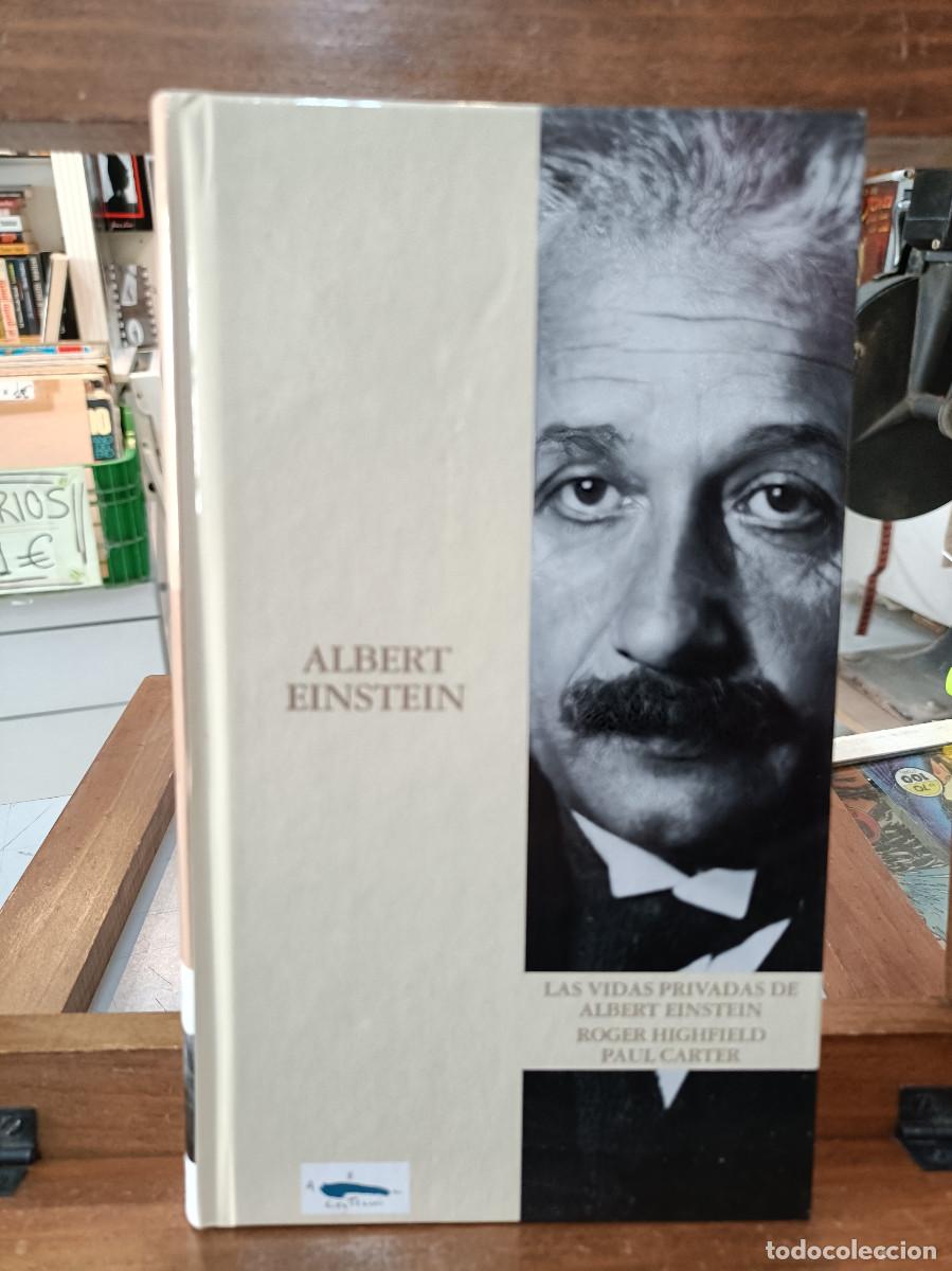 Libros de segunda mano: Albert Einstein, Las vidas privadas de Albert Einstein - Roger Highfield / Paul Carter - n&ordm; 18 - Foto 1