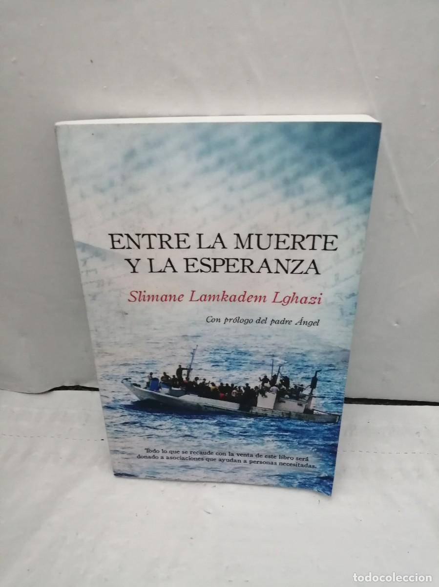 Libros de segunda mano: Entre la muerte y la esperanza - Foto 1