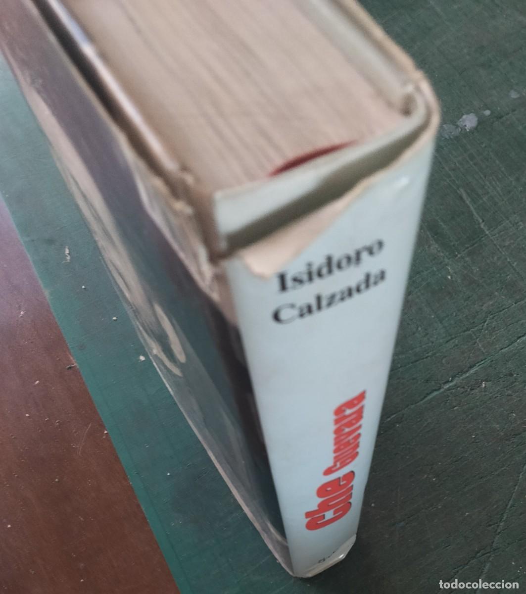 Libros de segunda mano: Isidoro Calzada-Che Guevara.Status.2002. - Foto 3