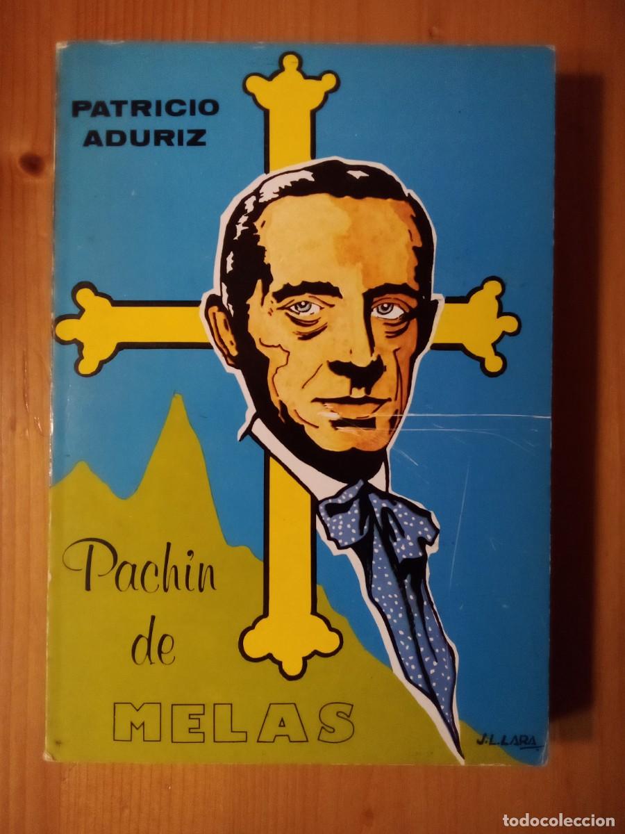 Libros de segunda mano: PACHIN DE MELAS, PATRICIO ADURIZ, GIJON, 1978, ASTURIAS