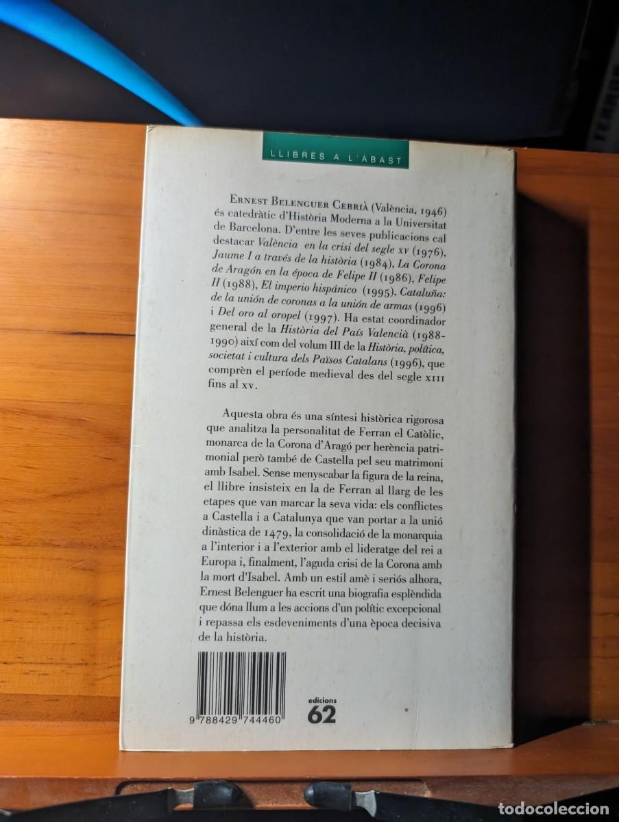 Libros de segunda mano: Ferran el Cat&ograve;lic.- Belenguer, Ernest. - Foto 2