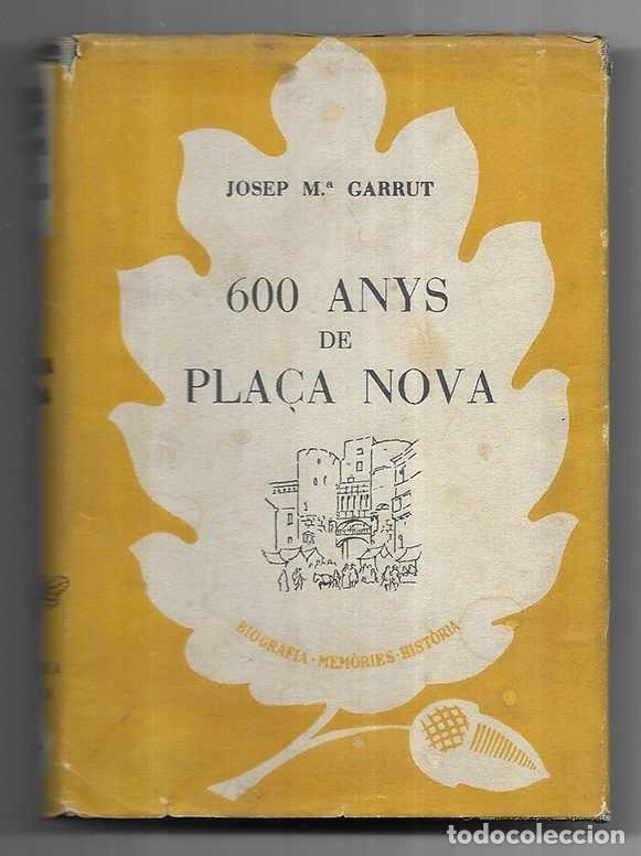 Libros de segunda mano: 600 Anys de Pla&ccedil;a Nova. Biblioteca selecta -188 1955 - Foto 2