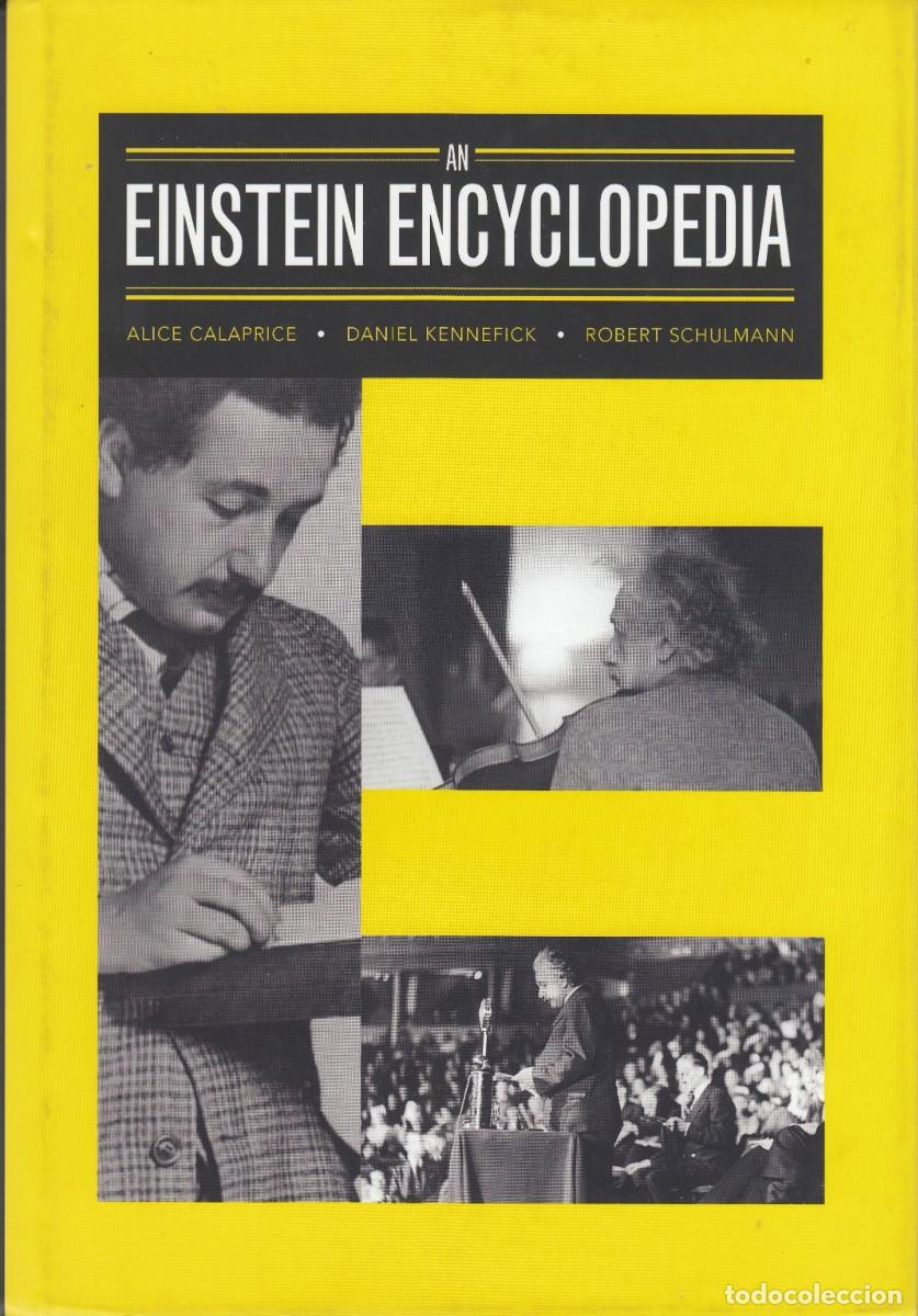 Libros de segunda mano: AN EINSTEIN ENCYCLOPEDIA. CALAPRICE & OTHERS. ADD