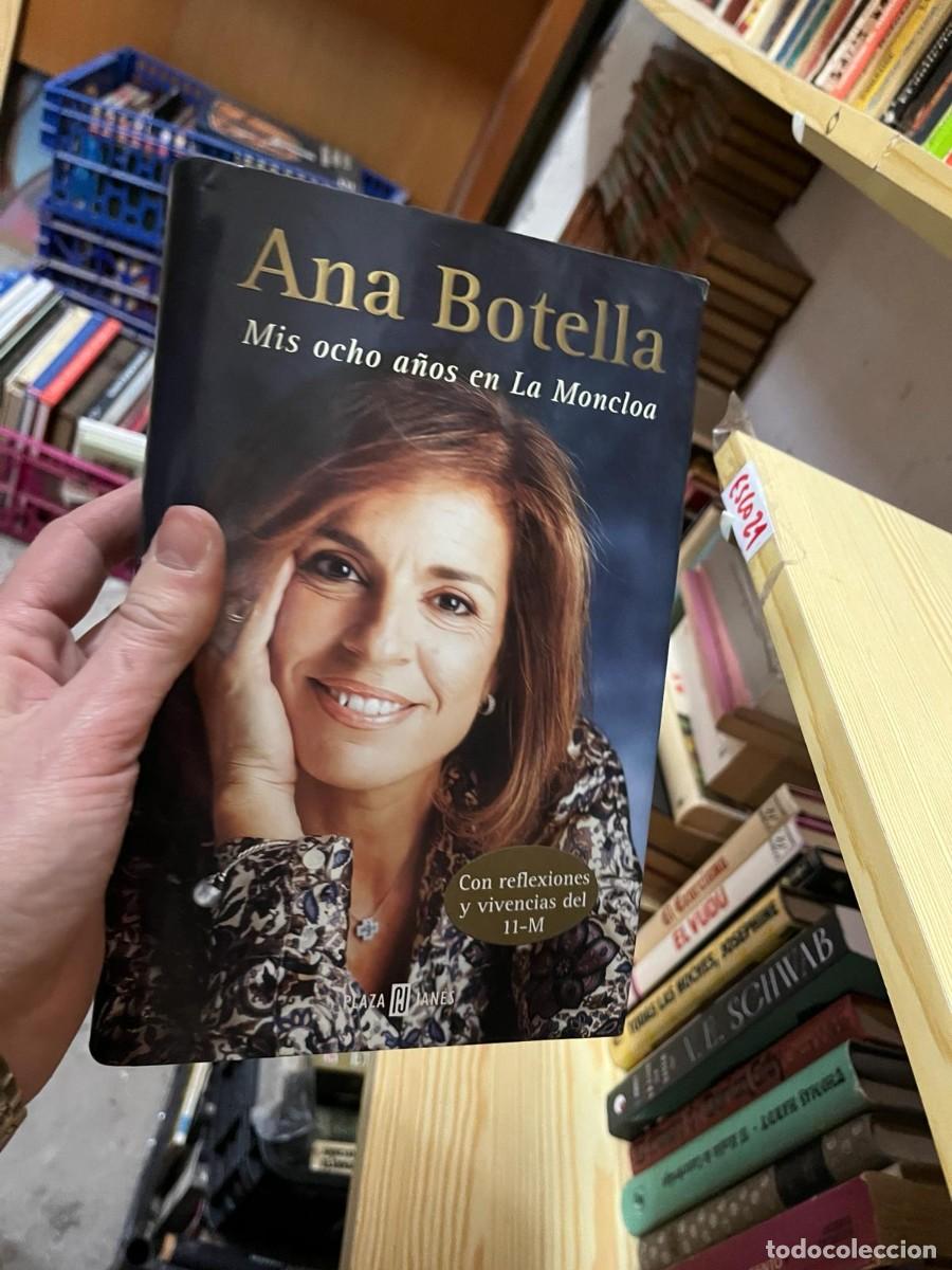 Libros de segunda mano: ESCO21 ANA BOTELLA, MIS OCHO A&Ntilde;OS EN LA MONCLOA