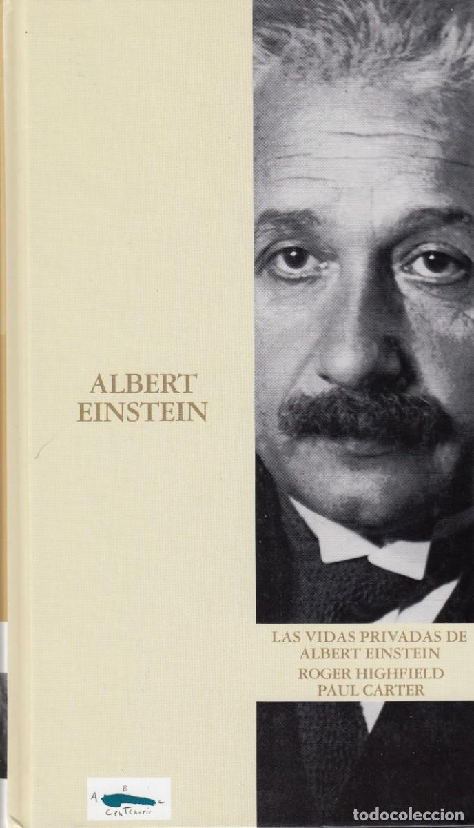 Libros de segunda mano: LAS VIDAS PRIVADAS DE ALBERT EINSTEIN. HIGHFIELD. ADE - Foto 1