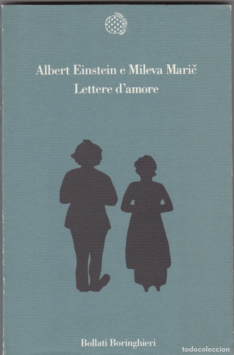 Libros de segunda mano: ALBERT EINSTEIN E MILEVA MARIC. LETTERE D&acute;AMORE. ADE