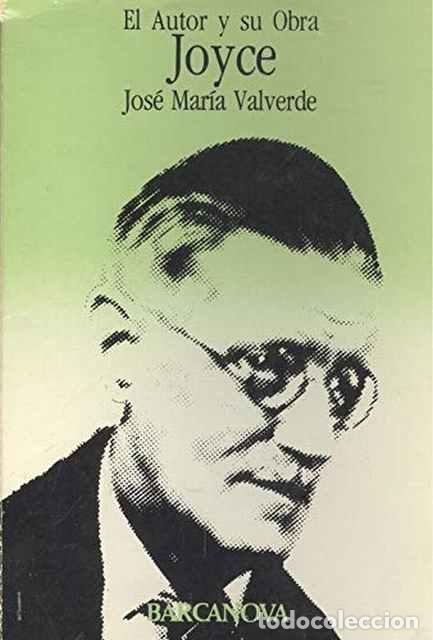 Libros de segunda mano: Joyce - Jos&eacute; Mar&iacute;a Valverde - Foto 1