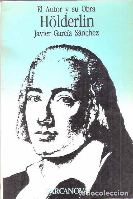 Libros de segunda mano: H&ouml;lderlin - Javier Garc&iacute;a S&aacute;nchez - Foto 1