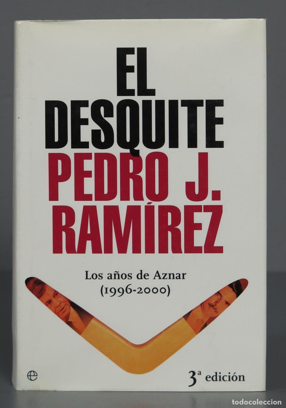 Libros de segunda mano: El desquite. Pedro J. Ram&iacute;rez - Foto 1