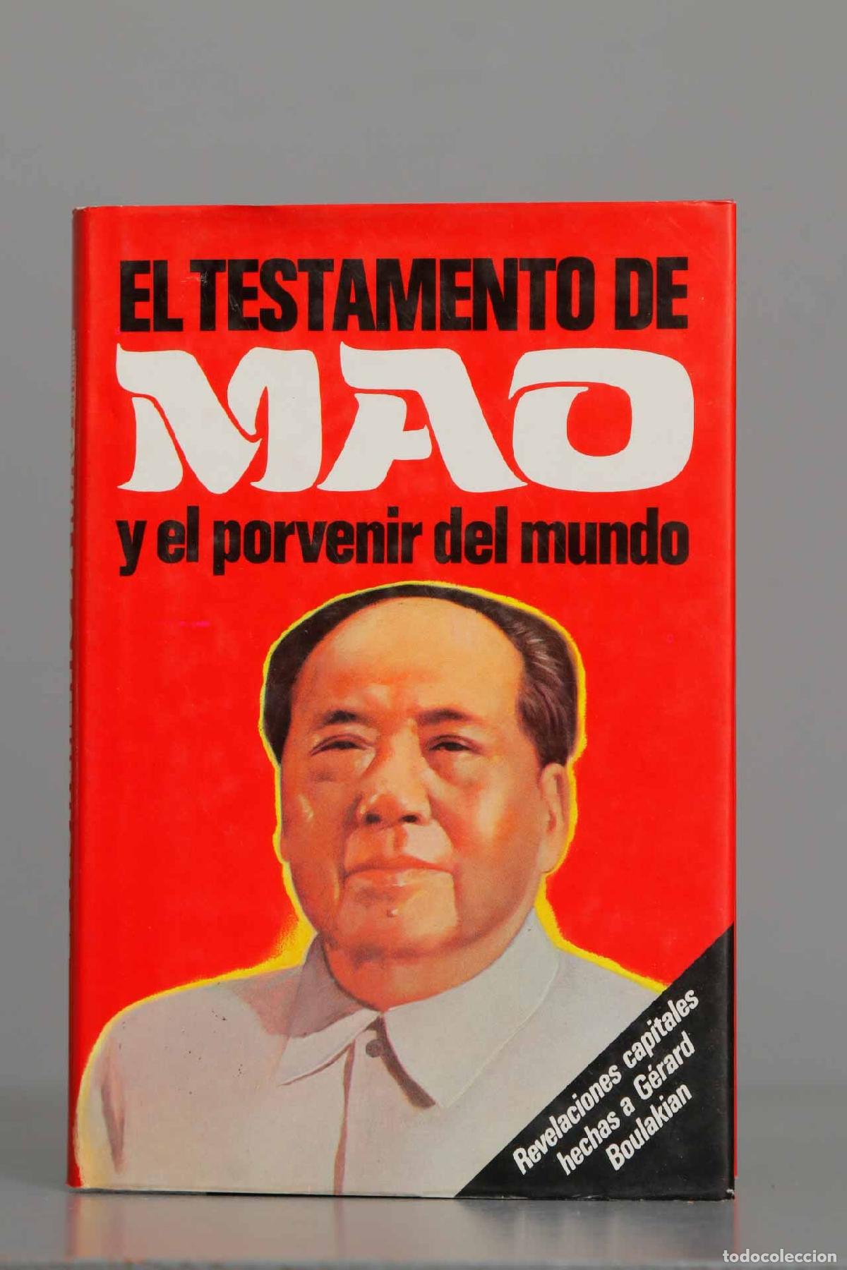 Livres d'occasion: El testamento de Mao y el porvenir del mundo. Boulakian