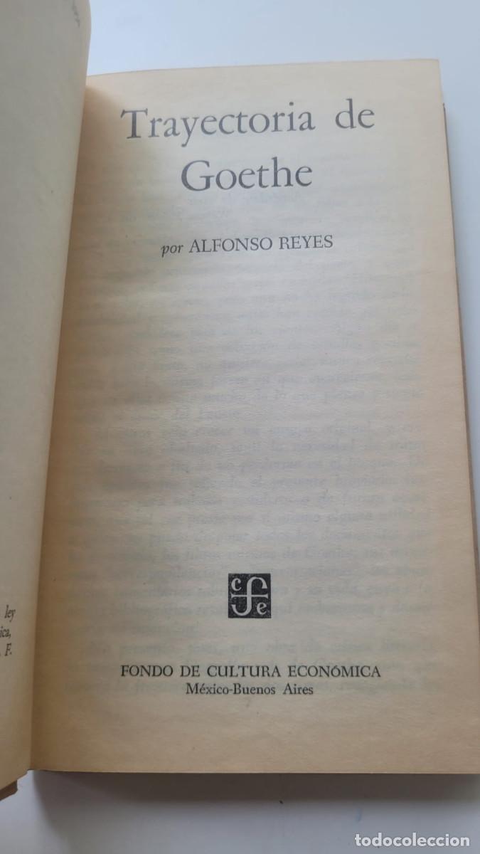 Libros de segunda mano: TRAYECTORIA DE GOETHE - ALFONSO REYES - Foto 3