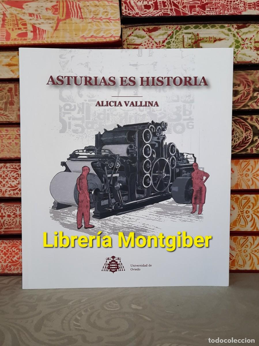 Gebrauchte B&uuml;cher: ASTURIAS ES HISTORIA . Autor : Vallina, Alicia