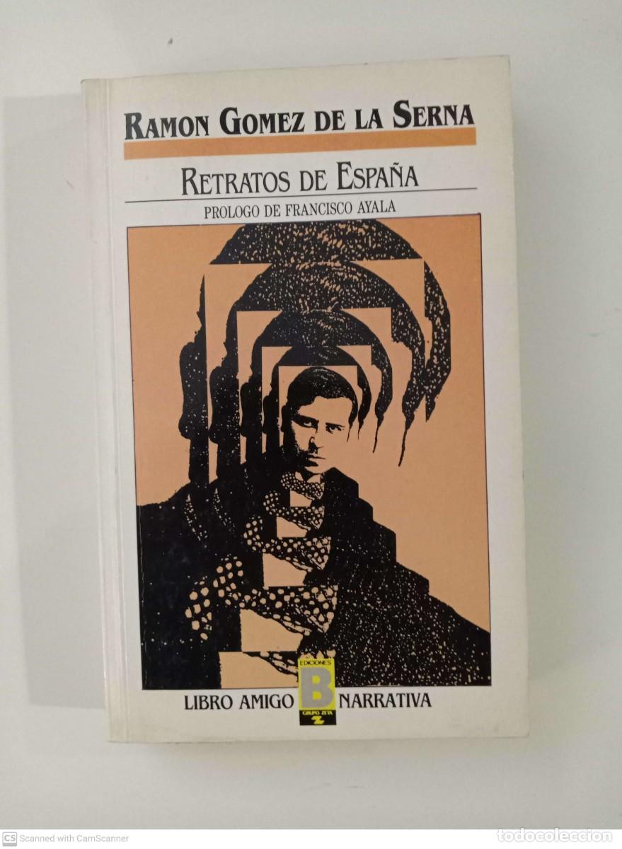 Libros de segunda mano: Retratos de Espa&ntilde;a [Ram&oacute;n G&oacute;mez de la Serna] - Foto 1